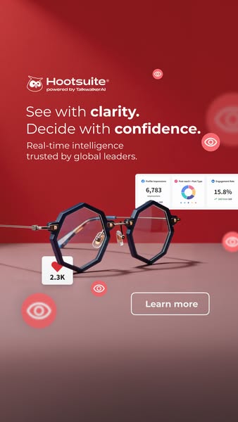 The ad highlights the ability to gain clarity and confidence through real-time intelligence with Hootsuite's platfor