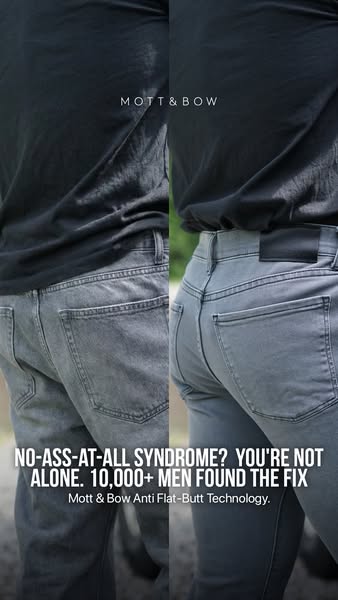 This image ad compares two nearly identical pairs of grey jeans on a man to showcase that one pair gives the wearer a mo