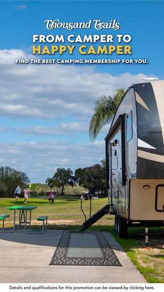 This ad for Thousand Trails aims to attract camping enthusiasts by highlighting the benefits of a camping membership, tr