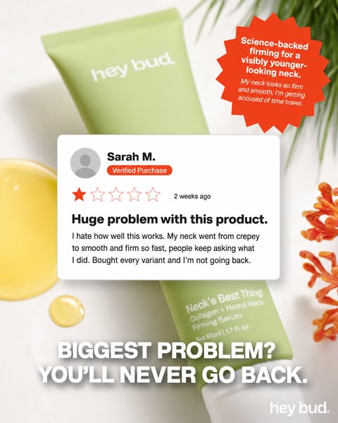 This ad highlights the hey bud Neck's Best Thing Collagen + Hemp Neck Firming Serum, combining visual product presen