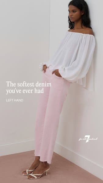 A vertical image ad features a young woman leaning against a wall while wearing 7 For All Mankind's 'LEFT HAND&#
