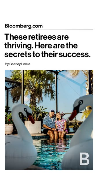 This ad by Bloomberg promotes an article about how retirees are thriving and the secrets to their success.