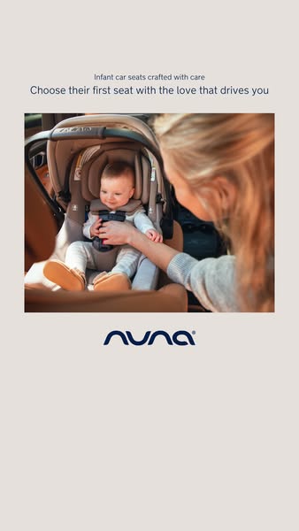 This image ad for Nuna infant car seats features a baby secured in a car seat, with a woman's hand gently touching t