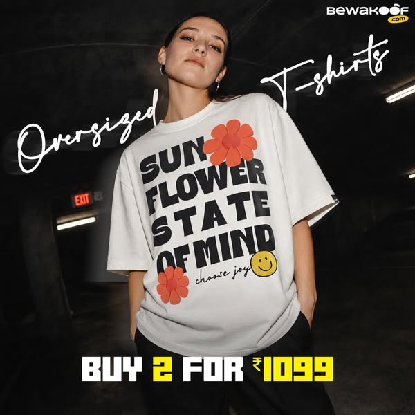 This ad promotes Bewakoof oversized t-shirts with a 'buy 2 for ₹1099' offer. The visual features a model wearing