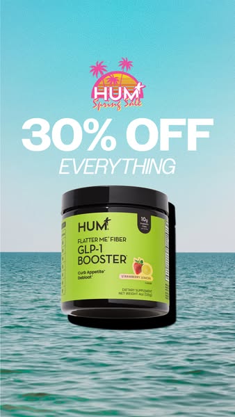 This image ad for HUM promotes a spring sale with 30% off everything. The ad features the GLP-1 Booster, highlighting it