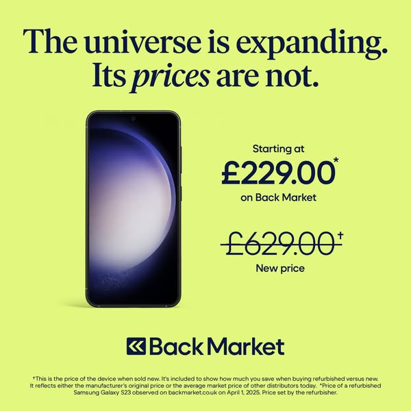 This ad for Back Market compares the price of a refurbished Samsung Galaxy S23 to the price of a new one.