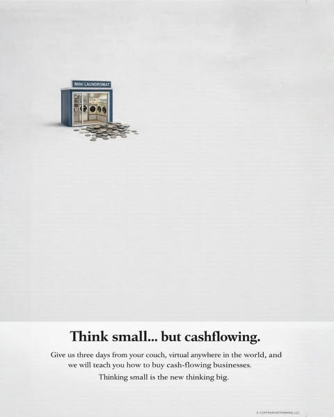 The ad promotes a course or program that teaches people how to buy cash-flowing businesses with a focus on starting smal