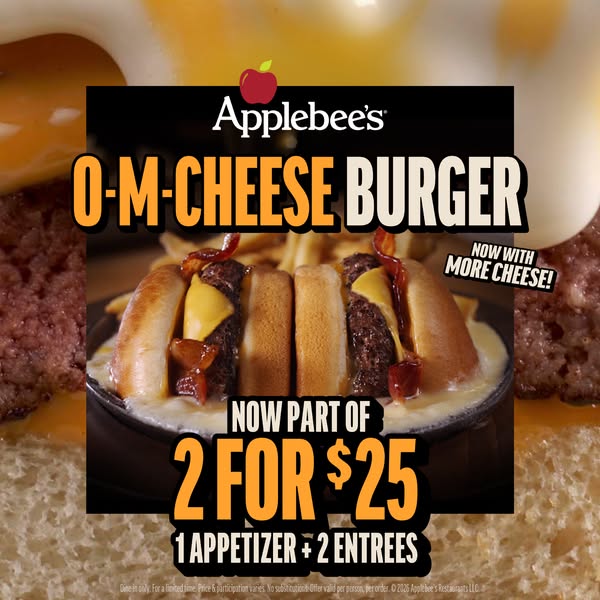 The ad features the Applebee's O-M-Cheese Burger, emphasizing its cheesiness and promoting a limited-time offer: 2 f