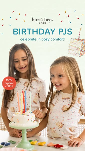 This image ad for Burt's Bees Baby pajamas features two young girls in the birthday themed pajamas standing behind a