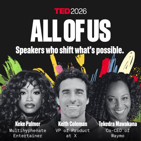 This image ad promotes TED2026, showcasing three speakers: Keke Palmer, Keith Coleman, and Tekedra Mawakana. It emphasiz