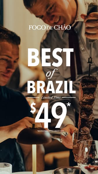 This image ad for Fogo de Chão promotes a limited-time offer of 'Best of Brazil' for $49.