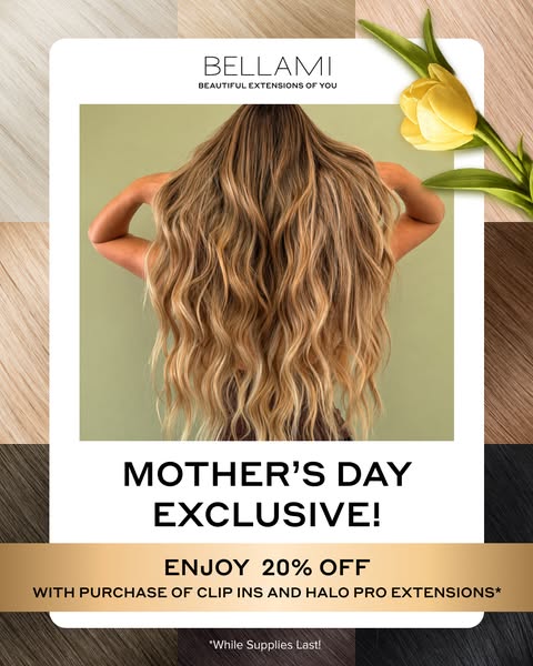 This image ad for Bellami Hair promotes a Mother's Day exclusive offer of 20% off Clip Ins and Halo Pro Extensions, 