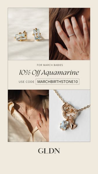 This image ad is for GLDN jewelry, offering 10% off their Aquamarine jewelry for March babies using the code MARCHBIRTHS