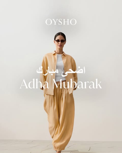 This ad wishes viewers 'Adha Mubarak' while showcasing Oysho's clothing.