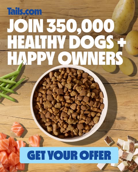 This ad for Tails.com dog food showcases the ingredients in their product and encourages viewers to get their offer.