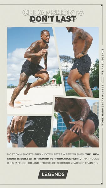 This image ad for Legends Luka shorts highlights the durability and premium fabric of the shorts. The ad features a coll