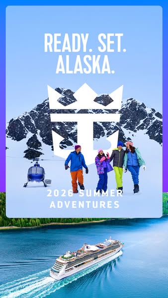 This image ad for Royal Caribbean promotes their 2026 summer adventures in Alaska. The ad features a split-screen design