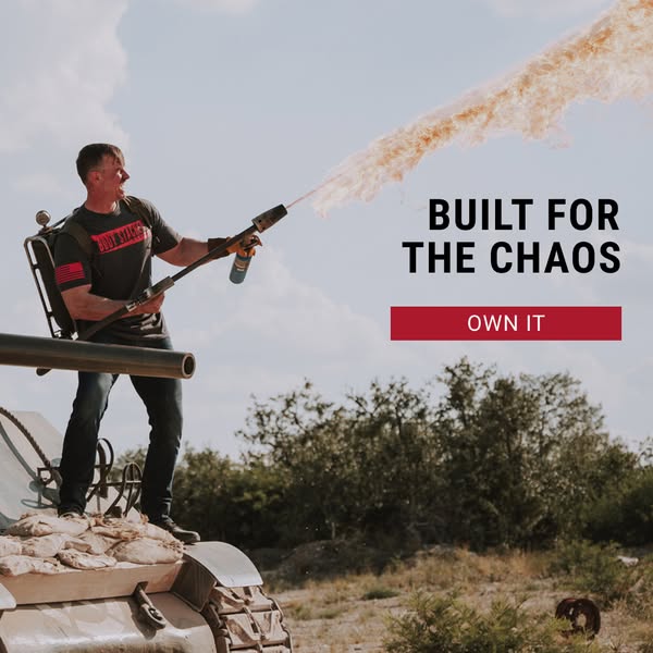 This ad features a man standing on a tank and using a flamethrower. The ad is for a product that is "Built for the 