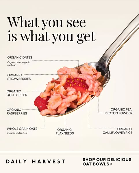 This Daily Harvest ad shows a spoonful of an oat bowl, calls out the organic ingredients, and directs users to shop oat 