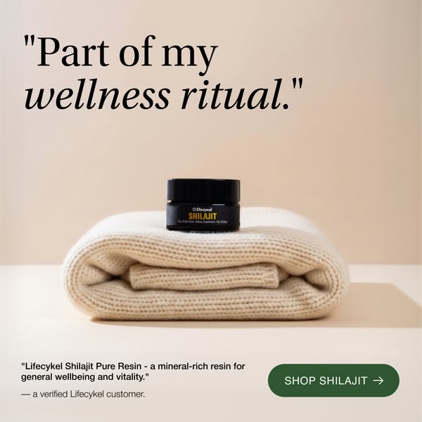 This ad features Lifecykel Shilajit, emphasizing its role in wellness routines. It shows the product displayed with a li