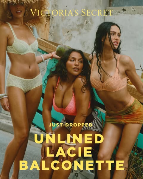 This ad showcases Victoria's Secret's unlined lace balconette bra with three models in different colors and size