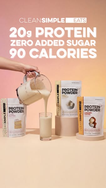 This ad features three flavors of Clean Simple Eats protein powder: Cake Batter, Simply Vanilla, and Caramel Toffee. A h