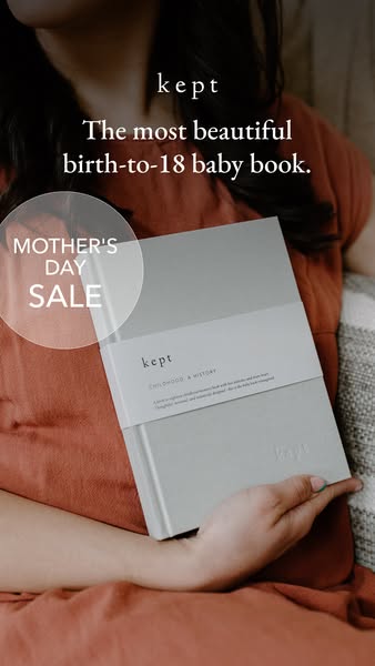 This image ad for Kept promotes a baby book designed to capture a child's growth from birth to age 18. The ad featur