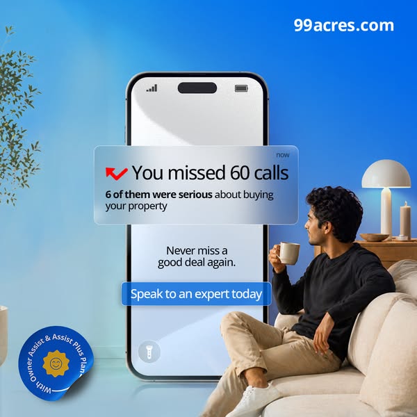 This ad highlights the problem of missing important calls from potential buyers for your property and introduces 99acres
