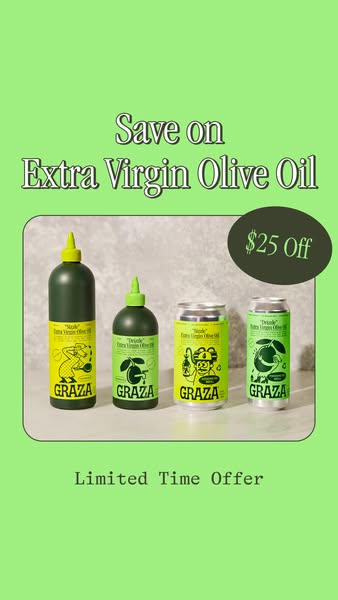 This ad promotes Graza extra virgin olive oil. It showcases the brand's packaging and offers a limited-time discount