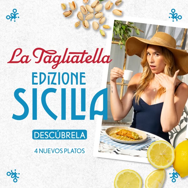 This image ad for La Tagliatella promotes their new Sicilian-inspired dishes, featuring a woman in a straw hat enjoying 