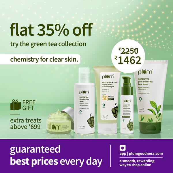 This ad showcases Plum's green tea collection with a 35% discount and a free gift for purchases above ₹699. It empha