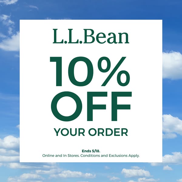 An advertisement for L.L.Bean that promotes a discount of 10% off an order both online and in-store. The offer is valid 