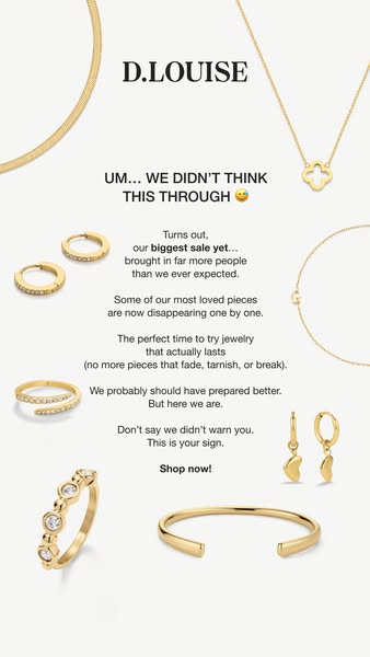 This image ad for D.Louise jewelry aims to generate sales by indicating that the brand's largest sale ever is curren