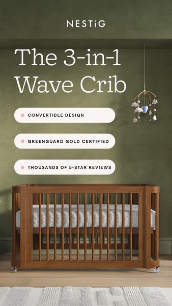 This ad showcases the Nestig 3-in-1 Wave Crib, highlighting its convertible design, GREENGUARD Gold certification, and t