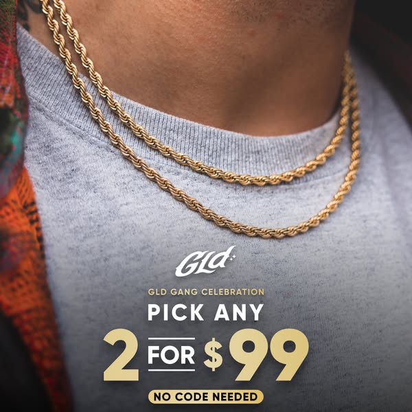 This image ad showcases two gold rope chains from GLD, highlighting a special offer of any two chains for $99 with no co
