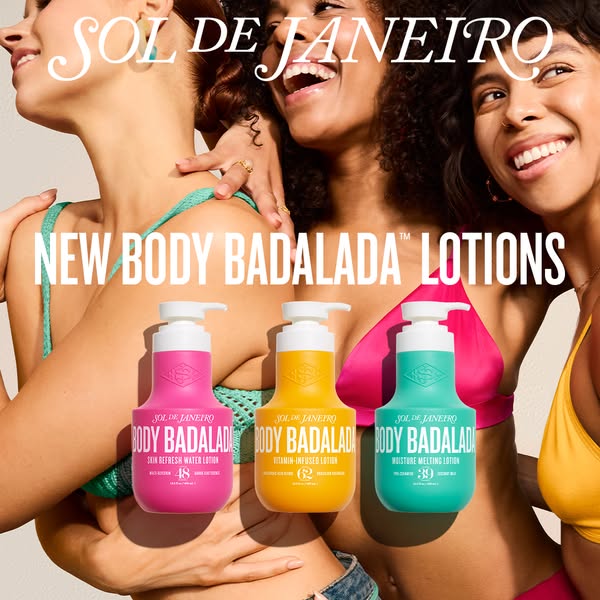 This ad for Sol de Janeiro promotes its new Body Badalada lotions with an image of three smiling women and the products 