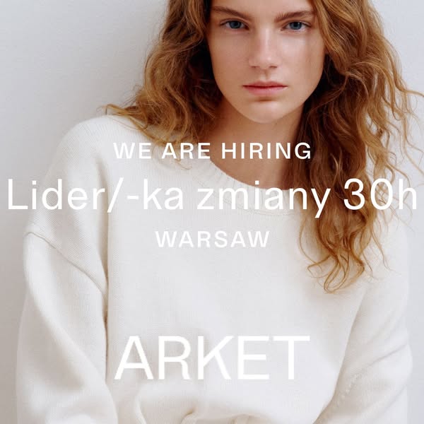 This ad features a woman wearing an ARKET sweater. The text indicates that ARKET is hiring in Warsaw for the position of