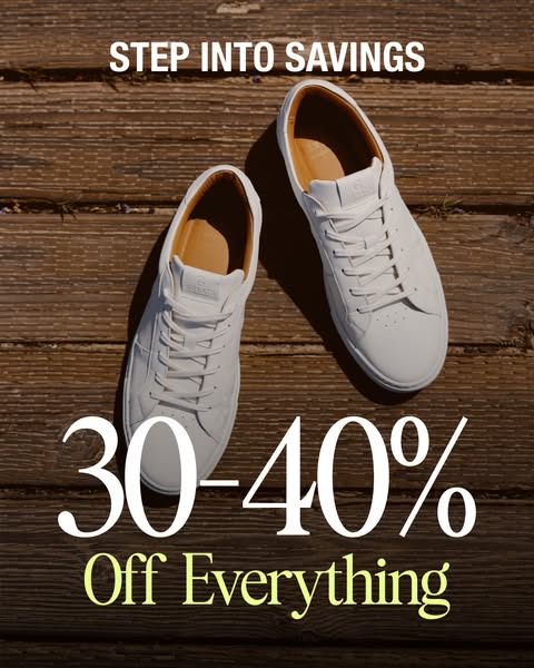 This ad features two white sneakers on a wood surface and is advertising a sale for 30-40% off.
