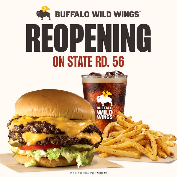 This image ad promotes the reopening of a Buffalo Wild Wings restaurant located on State Rd. 56. It features a large ima