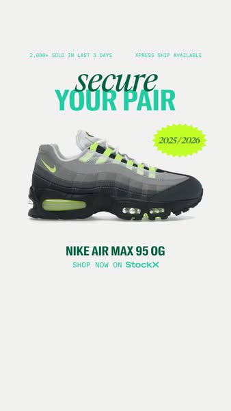 This ad for StockX features the Nike Air Max 95 OG sneaker. The focal point is a product shot of the sneaker. Overlaying