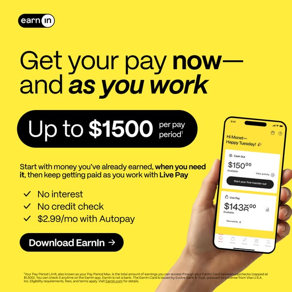 This image ad for Earnin highlights the app's ability to give users access to their pay now, as they earn it. It emp