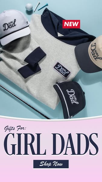 This image ad is advertising "GIRL DAD" apparel and accessories. The visual at the top features the brand'