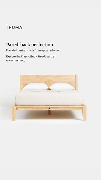 This ad showcases the Thuma Classic Bed + Headboard, highlighting its pared-back design and use of upcycled wood. It aim