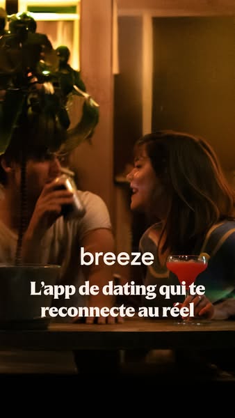 This ad for Breeze, a dating app, features a man and woman on a date at a bar. The ad emphasizes the app's ability t