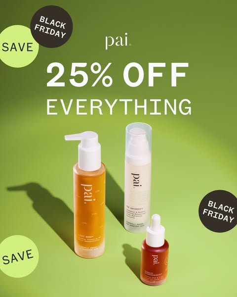 This ad for Pai Skincare promotes a Black Friday sale of 25% off everything. The ad features three Pai products against 
