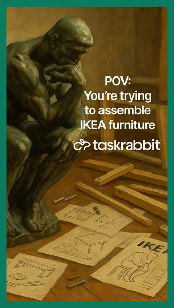 This ad uses a meme format to highlight the frustration of assembling IKEA furniture and positions TaskRabbit as a solut