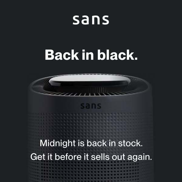 This ad promotes the Sans air purifier, specifically the Midnight color, which is back in stock. It uses a simple, direc