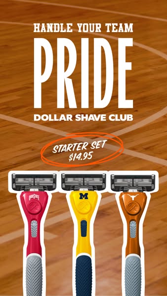 This image ad for Dollar Shave Club features razors with college sports team branding, set against a basketball court ba