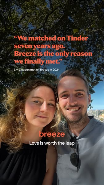 This ad features a testimonial from a couple who met on Tinder seven years ago and credits Breeze as the reason they fin