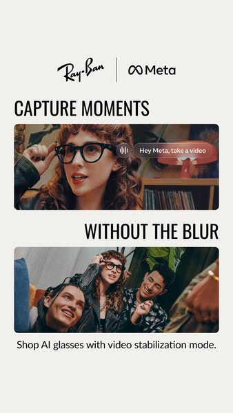 This image ad showcases Ray-Ban Meta AI glasses, highlighting their ability to capture moments without blur using video 